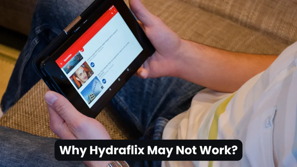 Why Hydraflix May Not Work?