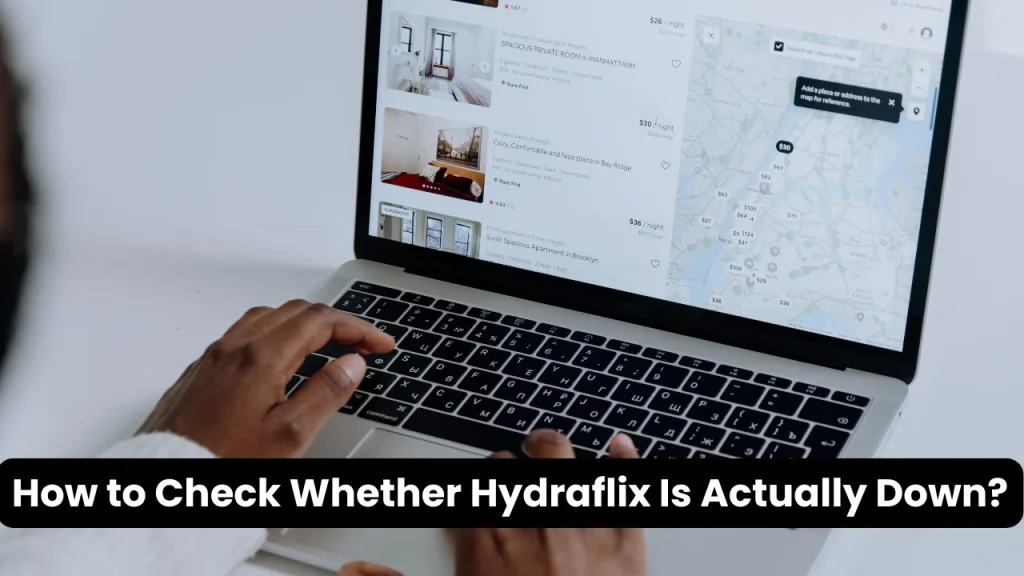 How to Check Whether Hydraflix Is Actually Down?