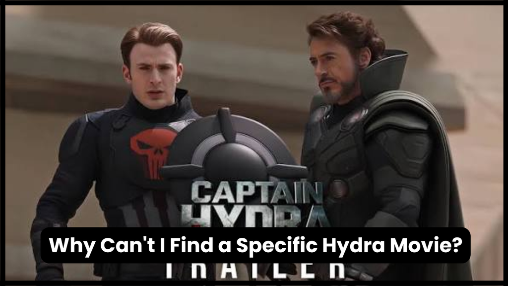 Why Can't I Find a Specific Hydra Movie?