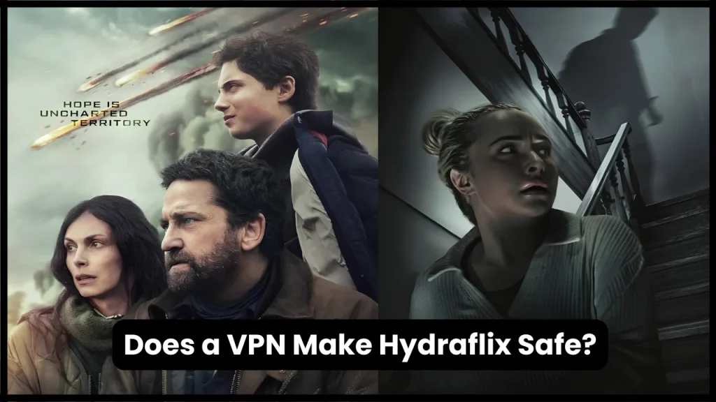 Does a VPN Make Hydraflix Safe?